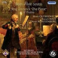 King Frederick of Prussia: Seven Flute Sonatas